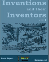 Inventions and their inventors 1750-1920 -  Dave Rogers