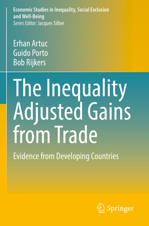 The Inequality Adjusted Gains from Trade - Erhan Artuc, Guido Porto, Bob Rijkers