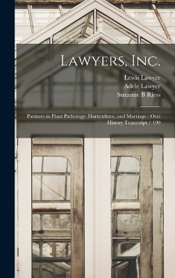 Lawyers, Inc. - Suzanne B Riess, Adele Lawyer, Lewis Lawyer
