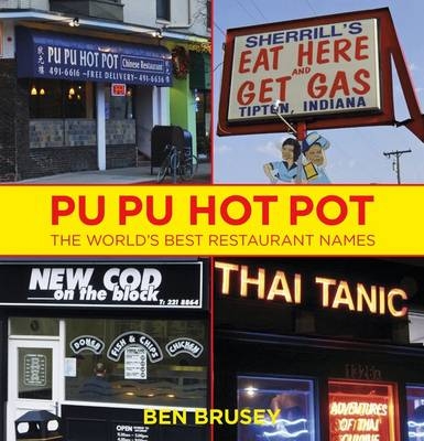 Pu Pu Hot Pot -  Ben Brusey