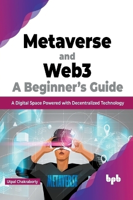 Metaverse and Web3: a Beginner's Guide