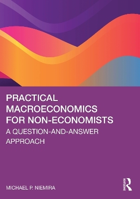 Practical Macroeconomics for Non-Economists