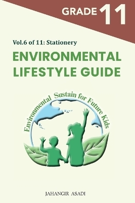 Environmental Lifestyle Guide Vol.6 of 11