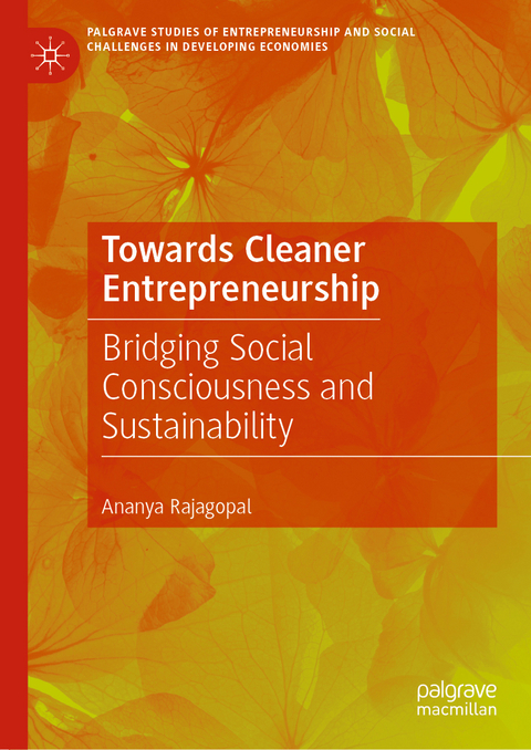 Towards Cleaner Entrepreneurship - Ananya Rajagopal