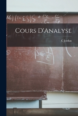 Cours D'Analyse - C Jordan