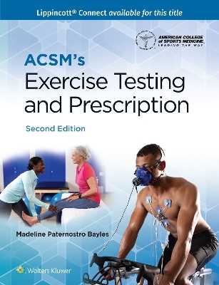ACSM's Exercise Testing and Prescription 2e Lippincott Connect Access Card for Packages Only