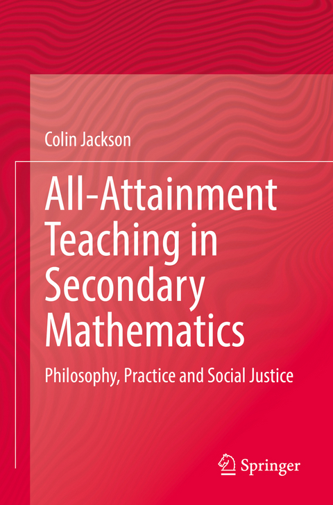 All-Attainment Teaching in Secondary Mathematics - Colin Jackson