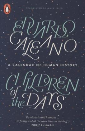 Children of the Days -  Eduardo Galeano