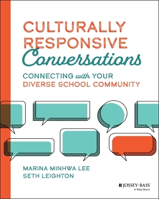 Culturally Responsive Conversations - Marina Minhwa Lee, Seth Leighton