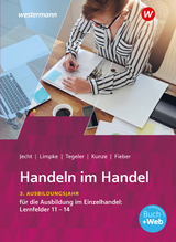 Handeln im Handel - Jecht, Hans; Limpke, Peter; Kunze, Marcel; Tegeler, Rainer; Fieber, Tobias