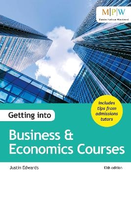 Getting into Business & Economics Courses - Justin Edwards