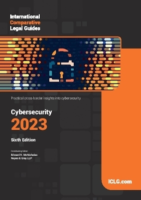 International Comparative Legal Guide to Cybersecurity - 