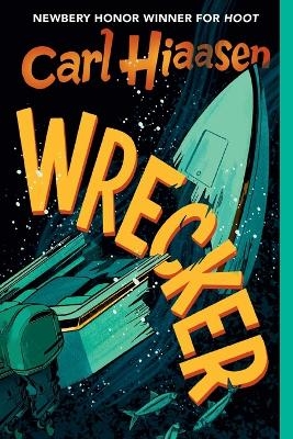 Wrecker - Carl Hiaasen