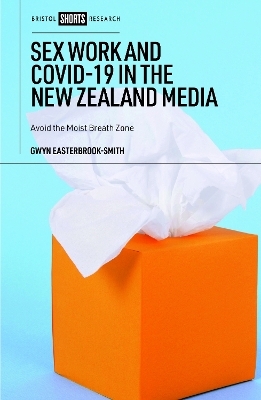 Sex Work and COVID-19 in the New Zealand Media