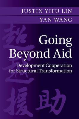 Going Beyond Aid -  Justin Yifu Lin,  Yan Wang