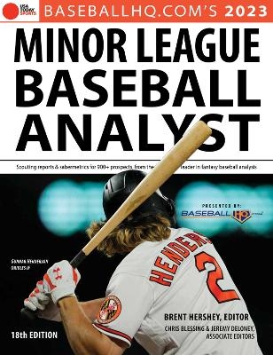 2023 Minor League Baseball Analyst - Rob Gordon, Jeremy Deloney