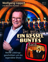 Das gro&szlig;e Ein Kessel Buntes-Buch - Wolfgang Lippert