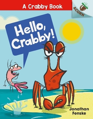 Hello, Crabby - Jonathan Fenske