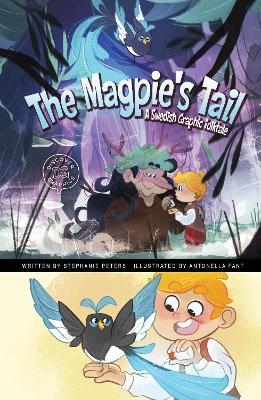 The Magpie's Tale - Stephanie True Peters