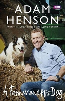 Farmer and His Dog -  Adam Henson