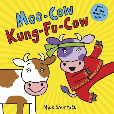 Moo-Cow, Kung-Fu-Cow NE PB - Nick Sharratt