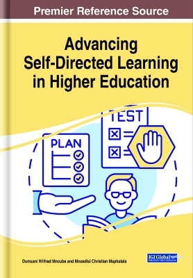 Advancing Self-Directed Learning in Higher Education - 