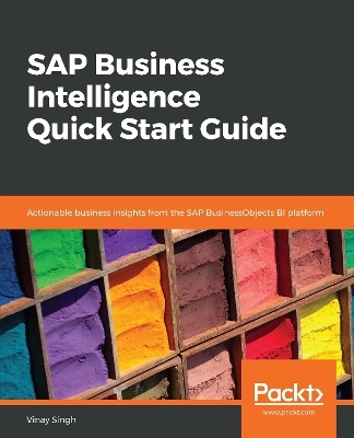 SAP Business Intelligence Quick Start Guide - Vinay Singh