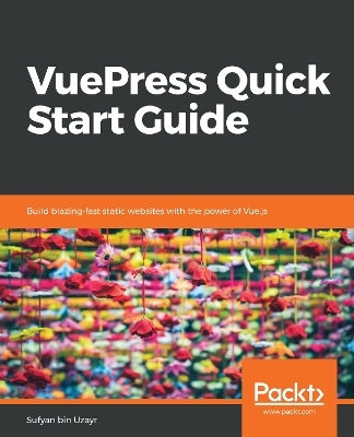 VuePress Quick Start Guide - Sufyan bin Uzayr