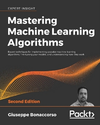 Mastering Machine Learning Algorithms