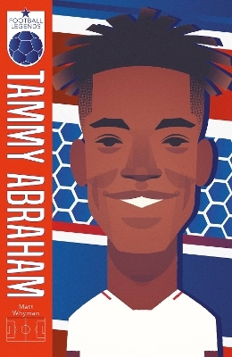 Tammy Abraham - Matt Whyman