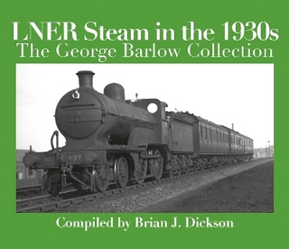 LNER Steam in the 1930s