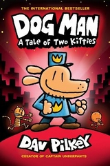 Dog Man 3: A Tale of Two Kitties HB (NE) - Pilkey, Dav
