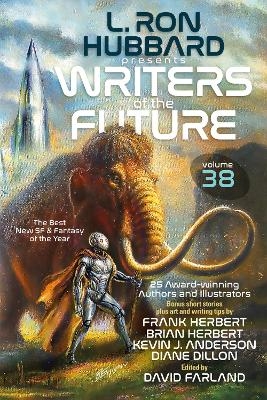 Writers of the Future Volume 38 - L. Ron Hubbard