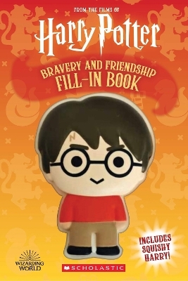 Harry Potter: Bravery and Friendship Fill-In Book