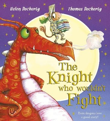 The Knight Who Wouldn't Fight - Helen Docherty
