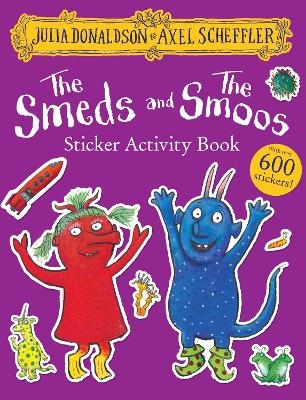 The Smeds and the Smoos Sticker Book - Julia Donaldson
