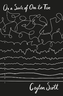 On a Scale of 1 to 10 - Ceylan Scott