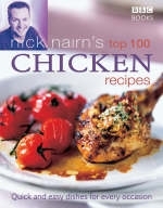 Nick Nairn's Top 100 Chicken Recipes