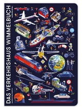 Das Verkehrshaus Wimmelbuch - Amadeus Waltensp&uuml;hl