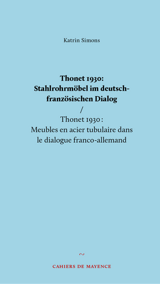 Thonet 1930: Stahlrohrmöbel im deutsch-französischen Dialog