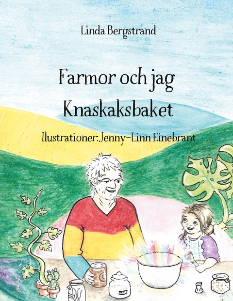 Farmor och jag - Linda Bergstrand