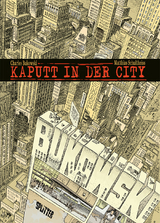 Kaputt in der City - Charles Bukowski, Matthias Schultheiss