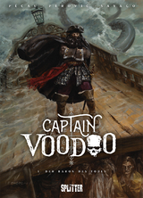 Captain Voodoo. Band 1 - Jean-Pierre P&eacute;cau