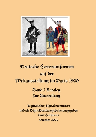 Deutsche Heeresuniformen auf der Weltausstellung in Paris 1900