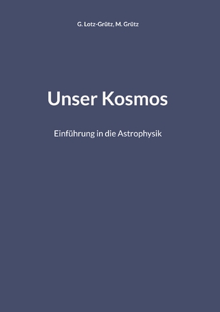 Unser Kosmos
