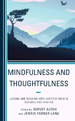 Mindfulness and Thoughtfulness - Servet Altan, Jennie Farber Lane