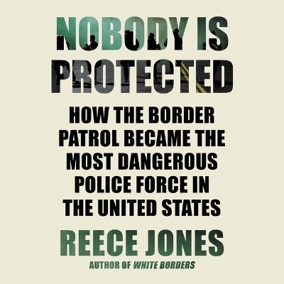 Nobody Is Protected - Reece Jones