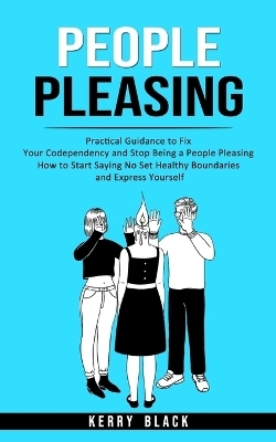 People Pleasing - Kerry Black