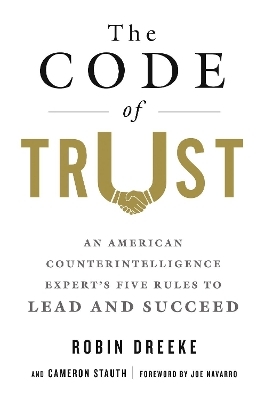 The Code of Trust - Cameron Stauth, Robin Dreeke