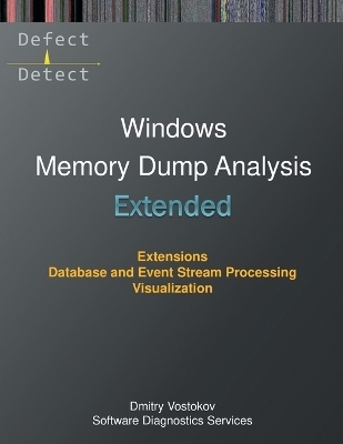 Extended Windows Memory Dump Analysis